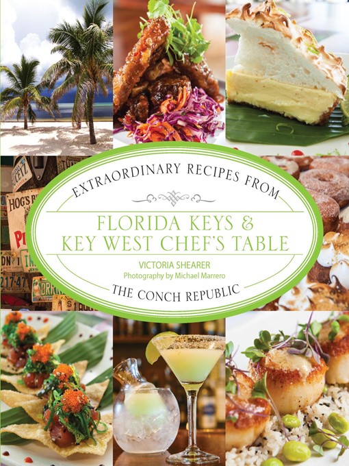 Title details for Florida Keys & Key West Chef's Table by Victoria Shearer - Available